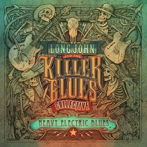 Обложка для Long John & the Killer Blues Collective - Devils Train