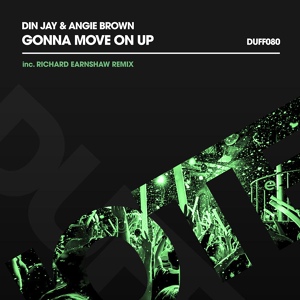 Обложка для Din Jay, Angie Brown - Gonna Move On Up