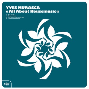 Обложка для Yves Murasca - All About Housemusic (Bongoloverz Remix)