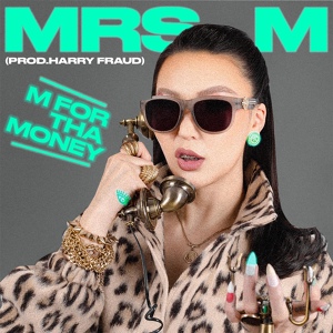 Обложка для Mrs M - M for Tha Money