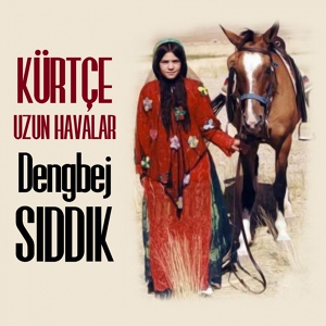 Обложка для Dengbej Sıddık - Derde Dıla