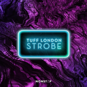 Обложка для Tuff London - Strobe