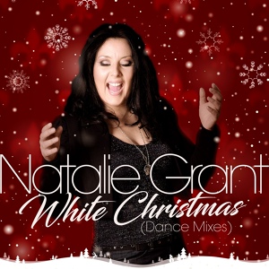 Обложка для Natalie Grant - White Christmas