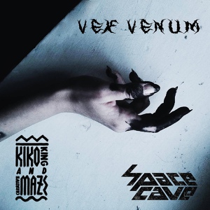 Обложка для SpaceCave feat. kiko king, creativemaze - Vex Venum