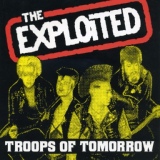 Обложка для The Exploited - Troops of Tomorrow