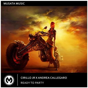 Обложка для Cirillo Jr x Andrea Callegaro - Ready To Party (Radio Edit)