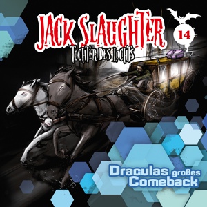 Обложка для Jack Slaughter - Tochter des Lichts - Draculas großes Comeback - Teil 02