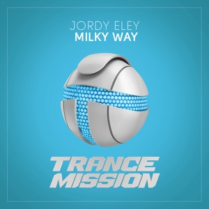 Обложка для Jordy Eley - Milky Way