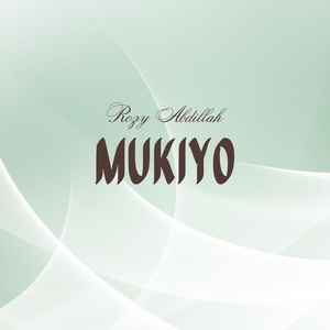 Обложка для Rozy Abdillah - Mukiyo