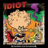 Обложка для Idiot - Snö I Skorna