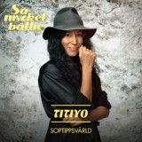 Обложка для Titiyo - Soptippsvärld