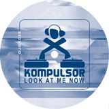 Обложка для Kompulsor - Look At Me Now