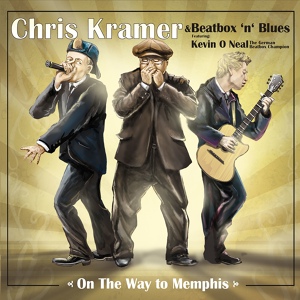 Обложка для Chris Kramer & Beatbox ´n´ Blues feat. Kevin O' Neal - I Always Wanted to Sound Like James Brown