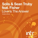 Обложка для Solis & Sean Truby feat. Fisher - Love Is The Answer