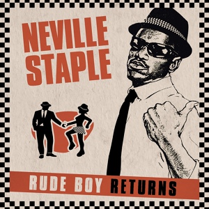 Обложка для The Neville Staple Band - Best Of What You Got