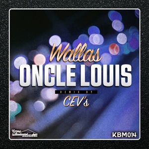 Обложка для Wallas - Oncle Louie