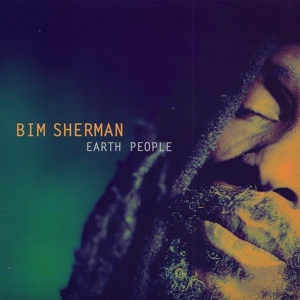 Обложка для Bim Sherman - Earth People