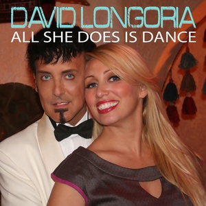 Обложка для David Longoria - All She Does Is Dance (Chris Z Mix)