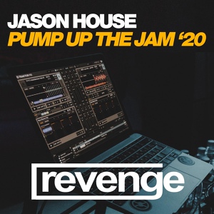 Обложка для Jason House - Pump Up The Jam