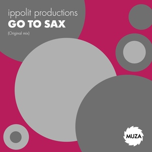 Обложка для Ippolit productions - Go to sax