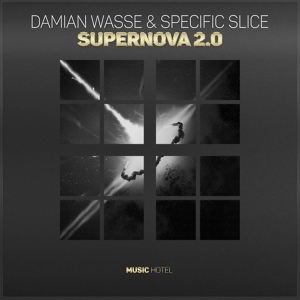 Обложка для Damian Wasse, Specific Slice - Supernova 2.0