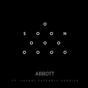 Обложка для ABBOTT feat. Vocal Ensemble Cordier - Soon