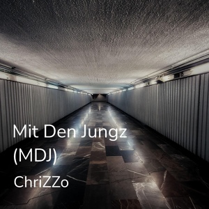 Обложка для Chrizzo - Mit den Jungz (Mdj)