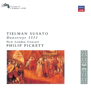 Обложка для New London Consort, Philip Pickett - Susato: Dansereye (1551) - Les quatre Branles