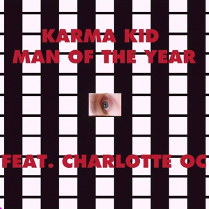 Обложка для Karma Kid feat. Charlotte OC - Man of the Year