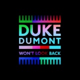 Обложка для Duke Dumont - Won't Look Back (Starslinger Remix)