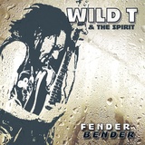 Обложка для Wild T & The Spirit - My Next Ex-Wife