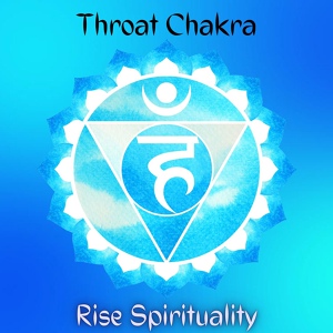 Обложка для Rise Spirituality - Throat Chakra Meditation Music