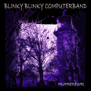 Обложка для Blinky Blinky Computerband - Writings on the Wall