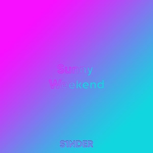 Обложка для S1NDER - Sunny Weekend