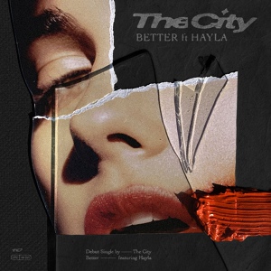 Обложка для The City - Better (feat. Hayla)