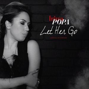 Обложка для Irina Popa - Let Her Go