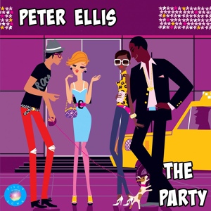 Обложка для Peter Ellis - The Party