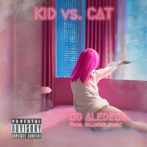 Обложка для OG Aledeus - Kid Vs. Cat