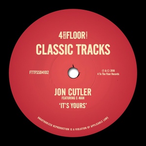 Обложка для Jon Cutler feat. E-Man - It's Yours (feat. E-Man)