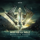 Обложка для Miss K8 feat. Nolz - Resolute Power (Official Syndicate 2017 Anthem )