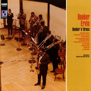 Обложка для Booker Ervin - Booker 'n' Brass (1967) - I Left My Heart In San Francisco