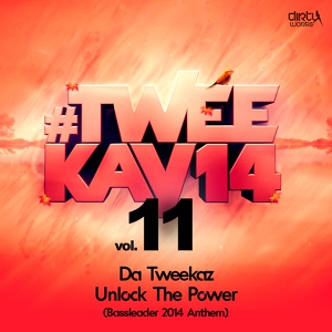 Обложка для Da Tweekaz - Unlock The Power
