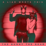 Обложка для The Bunny The Bear - 07. Oblivion