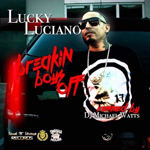 Обложка для Lucky Luciano feat. Baby Bash, Sen - Mexicans Go Get It (Slowed and Chopped)