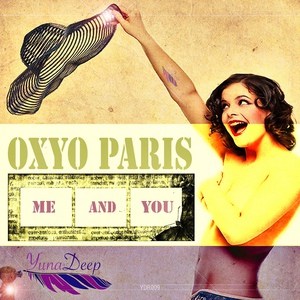 Обложка для Oxyo Paris - Me and You