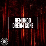 Обложка для Remundo - Dream Gone (Extended Mix) [Beatings!]