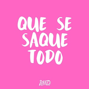 Обложка для Kevo DJ - Que Se Saque Todo