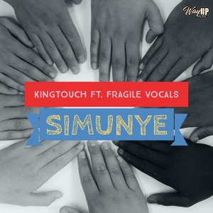 Обложка для KingTouch feat. Fragile Vocals - Simunye