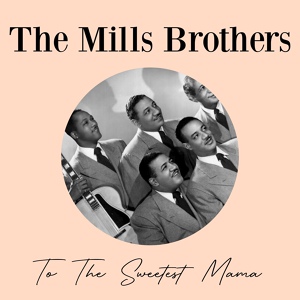 Обложка для The Mills Brothers Quartet - Glow Worm