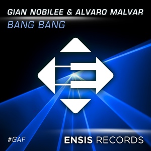 Обложка для Gian Nobilee, Alvaro Malvar - Bang Bang
